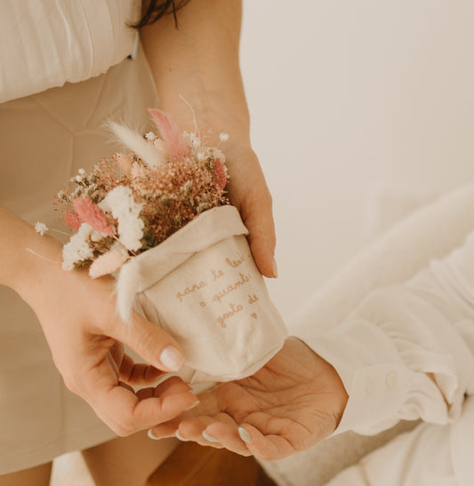 Mãe - Vaso Pano Crú 100% Algodão Flores Secas
